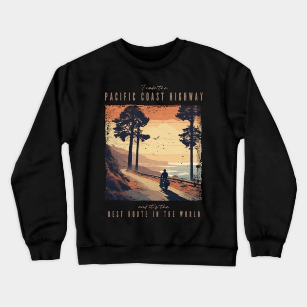 The Pacific Coast Highway - best motorcycle route in the world Crewneck Sweatshirt by Bikerkulture